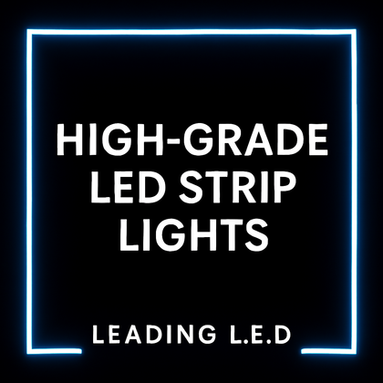 High-grade LED Strip Lighting